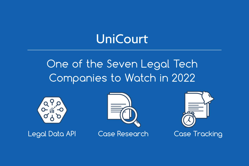 UniCourt Highlighted as a Legal Tech Company to Watch in 2022 by Law360 Pulse